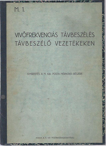 Vivőfrekvenciás távbeszélés távbeszélő vezetékeken
