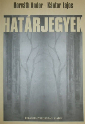 Kntor Lajos; Horvth Andor - Hatrjegyek