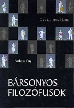 Barbara Day - Brsonyos filozfusok