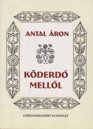 Antal �ron - K�derd� mell�l (Elbesz�l�sek)