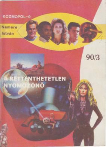 Nemere István - A rettenthetetlen nyomozónő (KOZMOPOL-9) 90/3