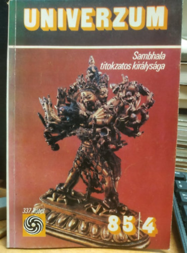 Dr. Nonn Gy�rgy - Univerzum 85/4 337. k�tet: Sambhala titokzatos kir�lys�ga