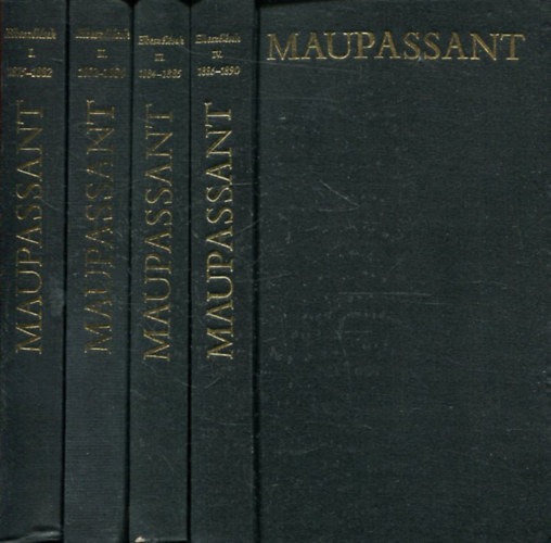 Maupassant - Maupassant elbesz�l�sek I-IV.