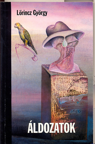 L�rincz Gy�rgy - �ldozatok (Dedik�lt)