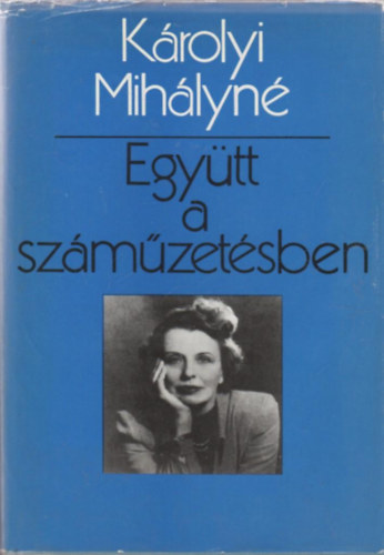 Krolyi Mihlyn - Egytt a szmzetsben