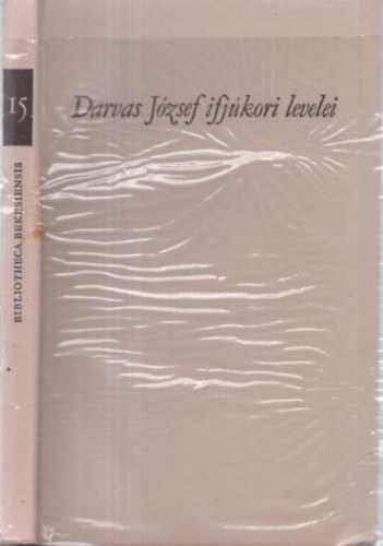 Darvas Jzsef - Darvas Jzsef ifjkori kltemnyei (Szmozott)