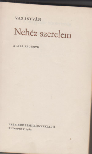 Vas István - Nehéz szerelem