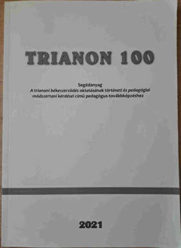 Botos Kitti  (szerk.) - Trianon 100