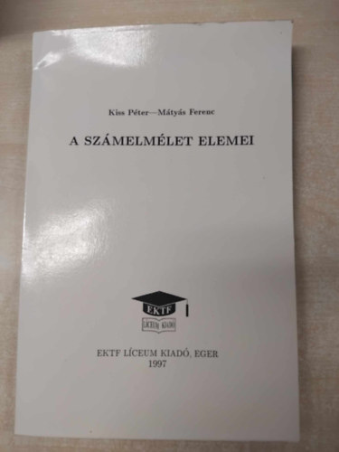 Mtys Ferenc Kiss Pter - A szmelmlet elemei