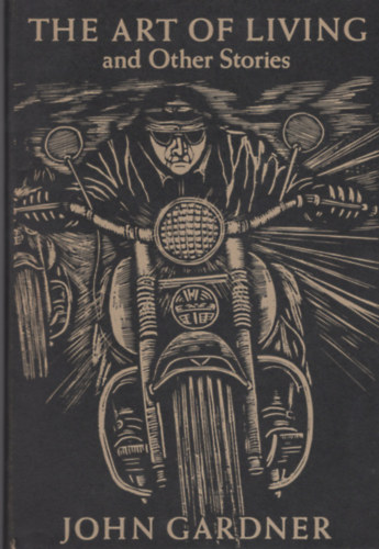 John Gardner - The Art of Living