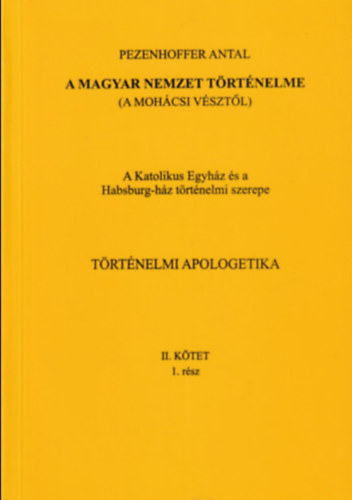 Pezenhoffer Antal - A magyar nemzet trtnelme II/1.