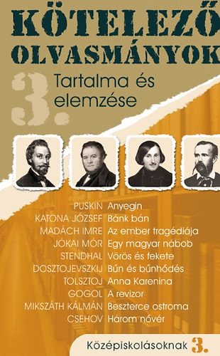 K�telez� olvasm�nyok tartalma �s elemz�se - K�z�piskol�soknak 3.