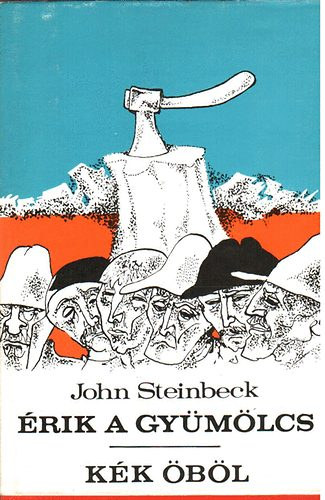 John Steinbeck - �rik a gy�m�lcs-K�k �b�l I-II. (SZERKESZT� V�rady Szabolcs)