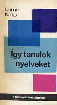 Lomb Kat� - �gy tanulok nyelveket