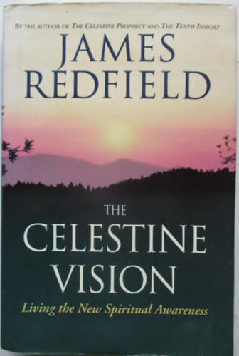 James Redfield - The Celestine Vision