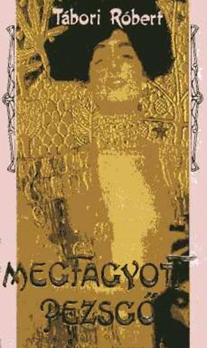 Tábori Róbert - A megfagyott pezsgő