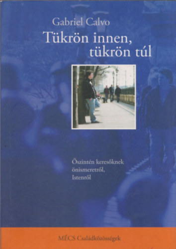 Gabriel Calvo - T�kr�n innen, t�kr�n t�l