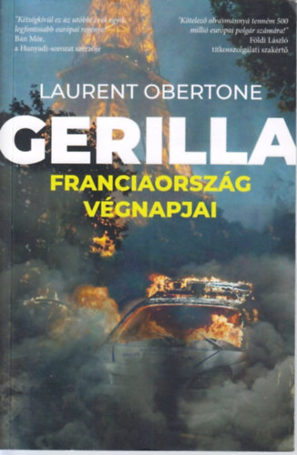 Laurent Obertone - Gerilla - Franciaorszg vgnapjai
