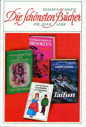 Die Sch�nsten B�cher (Der Gl�ckner von Notre-Dame - Taifun - Ein baum wachst in Brooklyn - Lausbubengeschichten