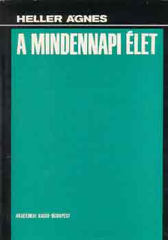 Heller gnes - A mindennapi let