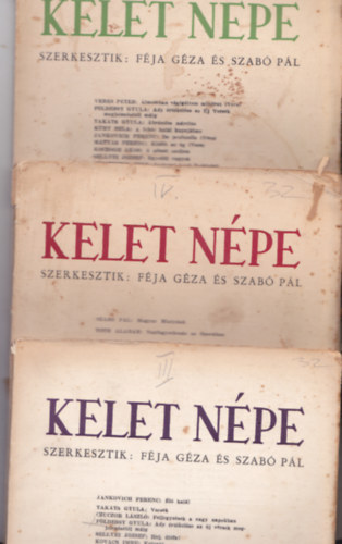 3 db Kelet Népe szám: 1939/1, 2, 3, V.évfolyam. Szerk.:Féja Géza és Szabó Pál