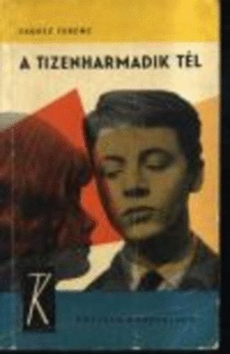 Vadsz Ferenc - A tizenharmadik tl