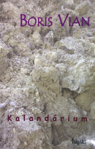Boris Vian - Kalandrium
