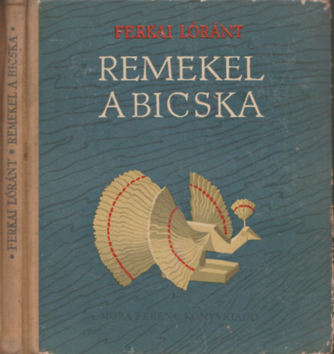 Ferkai Lrnt - Remekel a bicska