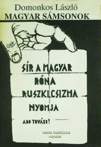 Domonkos Lszl - Magyar Smsonok - Paraszti ellenlls 1951-1955