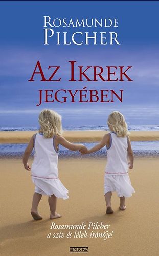 Rosamunde Pilcher - Az Ikrek jegy�ben