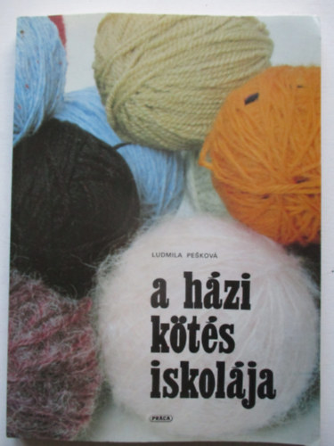 Ludmila Peskov - A hzi kts iskolja