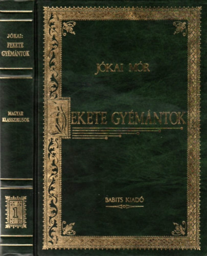 J�kai M�r - Fekete gy�m�ntok