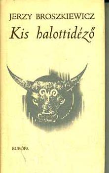 Jerzy Broszkiewicz - Kis halottid�z�