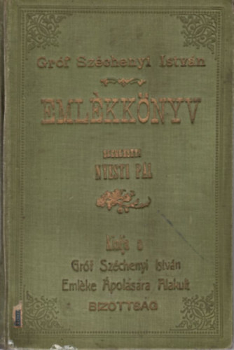 Nyesti Pl szerk. - Grf Szchenyi Istvn emlkknyv