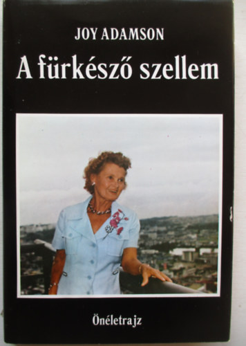 Joy Adamson - A frksz szellem