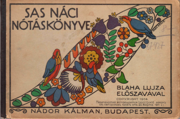 Sas Nci ntsknyve (Blaha Lujza elszavval)