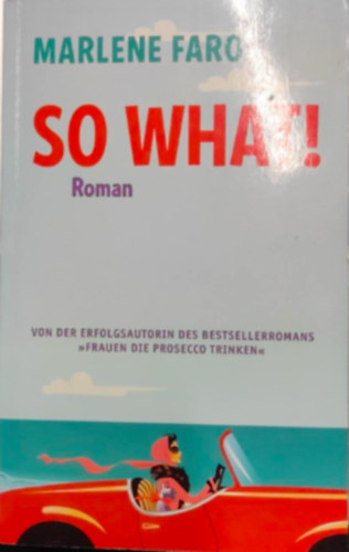 Marlene Faro - So what!