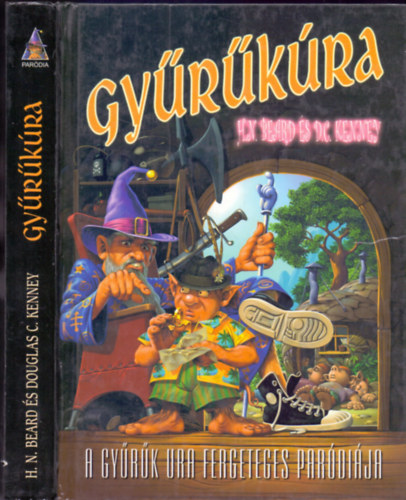 Henry N. Beard s Douglas C. Kenney - Gyrkra - A Gyrk Ura fergeteges pardija
