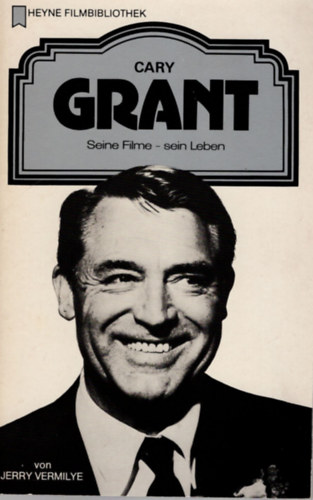 Jerry Vermilye - Cary Grant ( Heyne Filmbibliothek ) német nyelvű