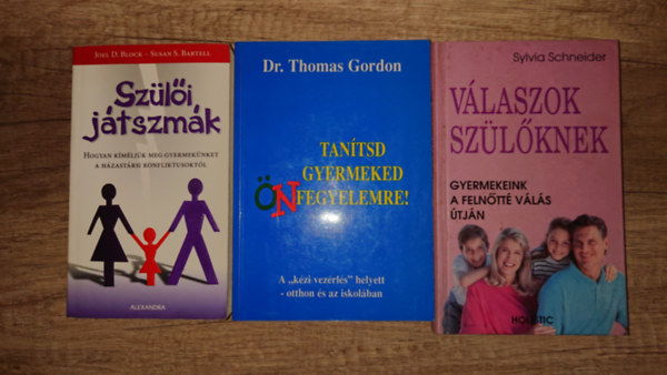 3 könyv a gyermeknevelés pszichológiájáról: Szülői jétszmák, Tanítsd gyermeked önfegyelemre!, Válaszok szülőknek - Gyermekeink a felnőtté válás útján