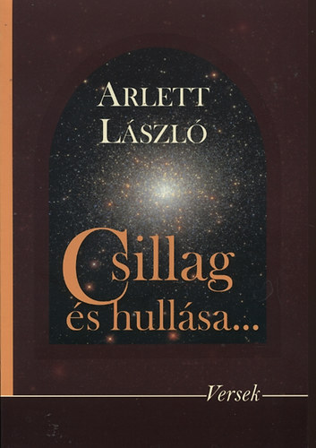 Arlett Lszl - Csillag s hullsa...