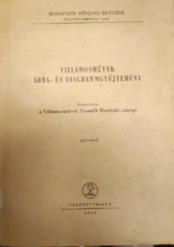 G�bor P�ter - Villamosm�vek �bra- �s diagramgy�jtem�ny