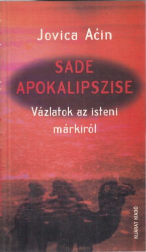Jovica Acin - Sade apokalipszise (V�zlatok az isteni m�rkir�l)