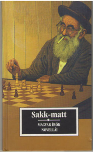 Krssi P. Jzsef - Sakk-matt - Magyar rk novelli a sakkrl