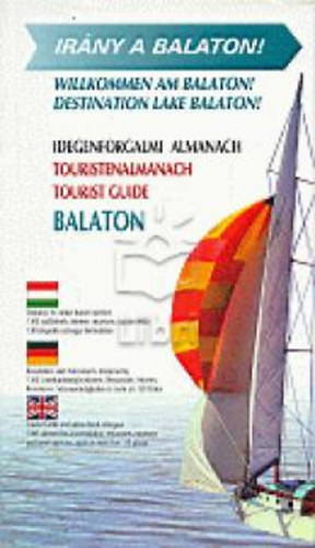 Ir�ny a Balaton! - Idegenforgalmi almanach 1999