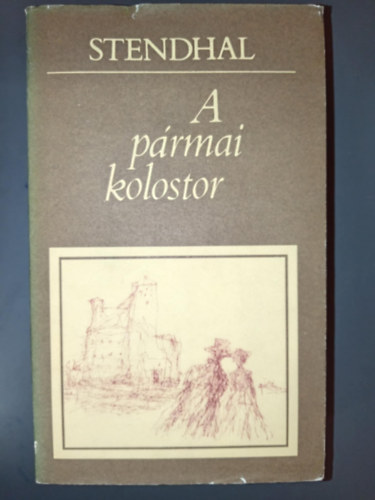 Stendhal - A prmai kolostor
