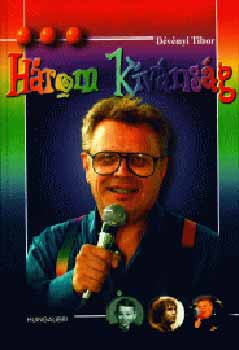 Dévényi Tibor - Három kívánság