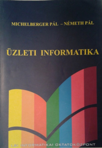Michelberger Pl; Nmeth Pl - zleti informatika