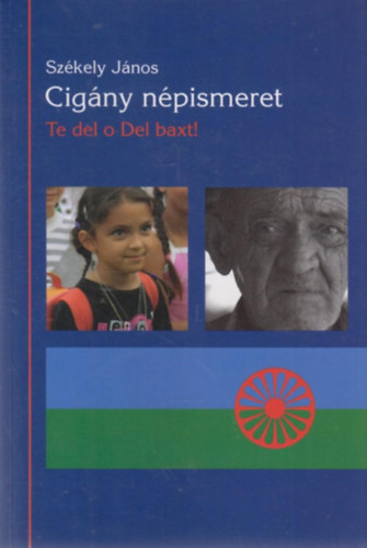 Szkely Jnos - Cigny npismeret: Te del o Del baxt!