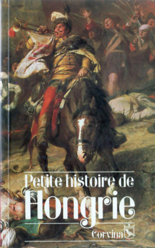 Petite historie de Hongrie